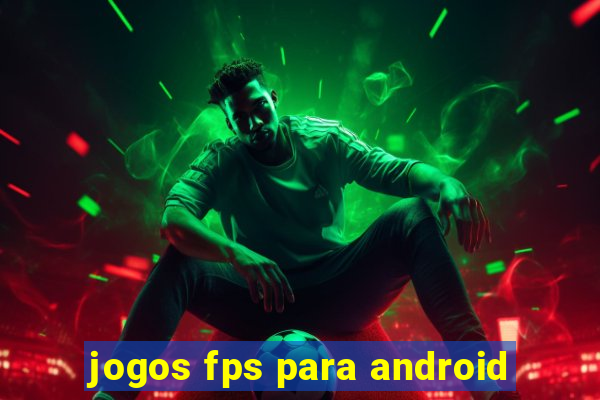 jogos fps para android